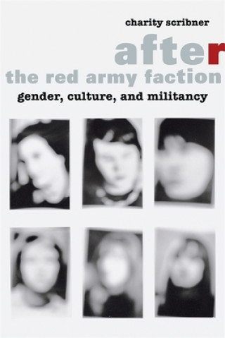 Книга After the Red Army Faction Charity Scribner