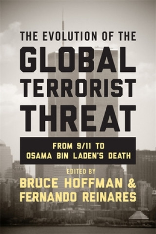 Carte Evolution of the Global Terrorist Threat Bruce Hoffman Fernando Reinares