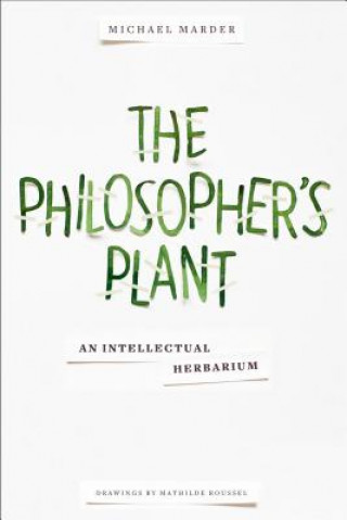 Книга Philosopher's Plant Michael Marder