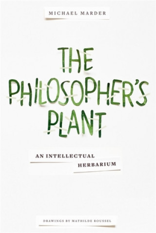 Kniha Philosopher's Plant Michael Marder