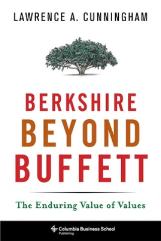 Kniha Berkshire Beyond Buffett Lawrence A. Cunningham