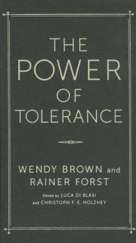Kniha Power of Tolerance Rainer Forst