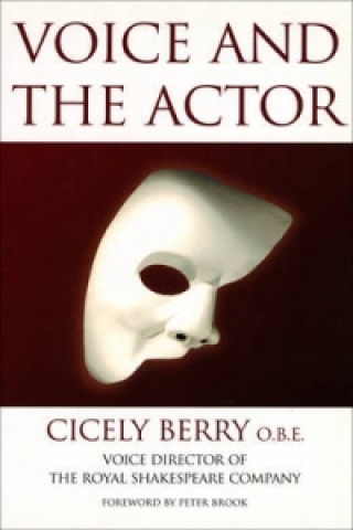Könyv Voice And The Actor Cicely Berry