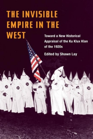 Kniha Invisible Empire in West Shawn Lay