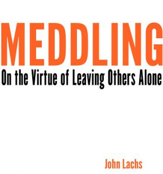 Kniha Meddling John Lachs