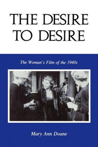 Libro Desire to Desire Mary Ann Doane