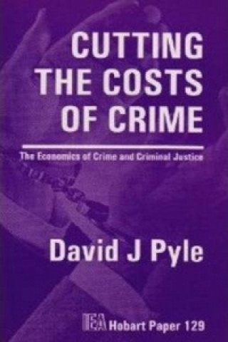 Knjiga Cutting the Costs of Crime David J. Pyle
