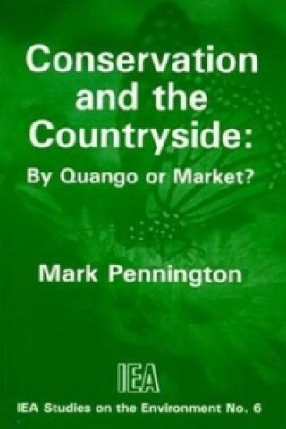 Könyv Conservation and the Countryside Mark Pennington