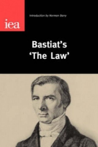 Kniha Bastiat's 'The Law' Norman Barry