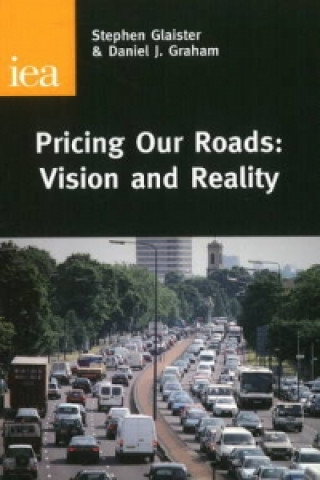 Könyv Pricing Our Roads Stephen Glaister