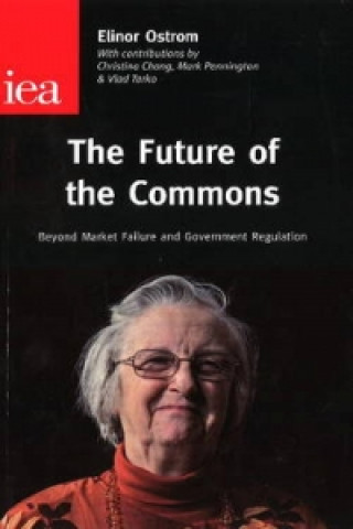 Kniha Future of the Commons Elinor Ostrom