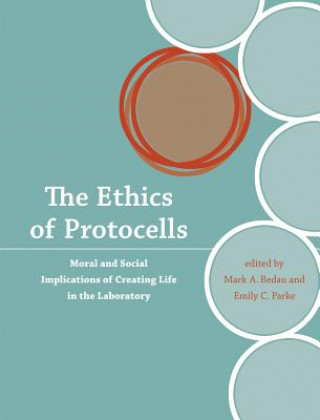 Book Ethics of Protocells Mark A Bedau