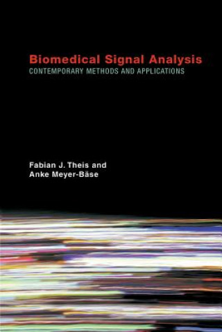 Könyv Biomedical Signal Analysis Fabian J. Theis
