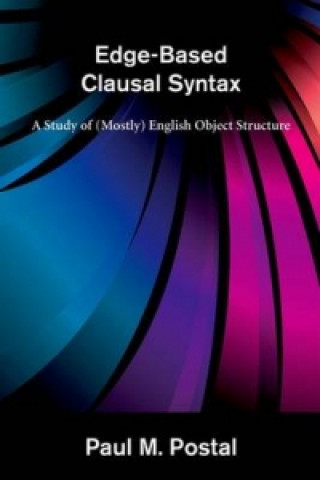 Carte Edge-Based Clausal Syntax Paul M. Postal