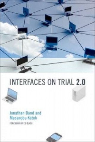 Kniha Interfaces on Trial 2.0 Jonathan Band