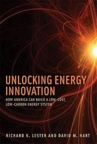 Carte Unlocking Energy Innovation Richard K. (Massachusetts Institute of Technology) Lester