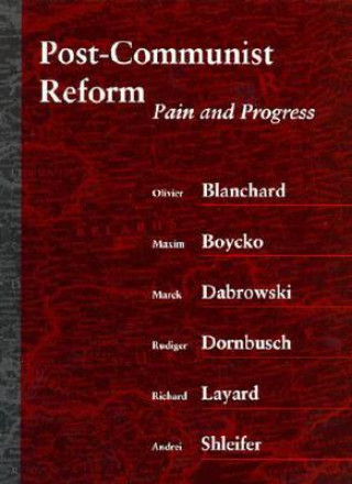 Kniha Post-Communist Reform Olivier Blanchard