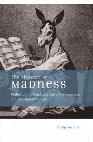 Könyv Measure of Madness Philip Gerrans