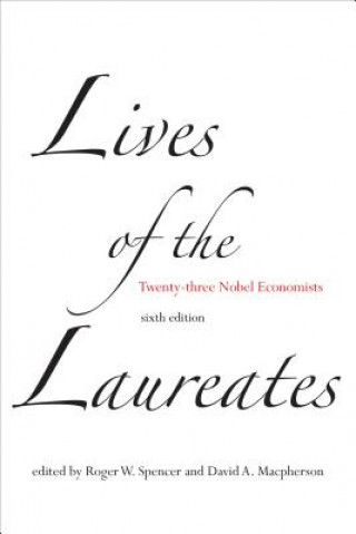 Carte Lives of the Laureates Roger W Spencer & David A Macpherson