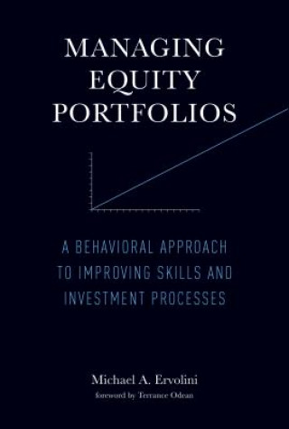 Carte Managing Equity Portfolios Michael A. Ervolini