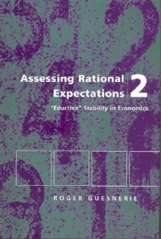 Kniha Assessing Rational Expectations 2 Roger Guesnerie