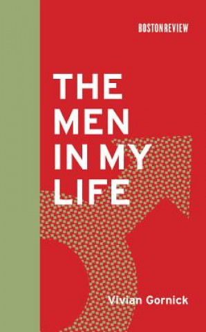 Kniha Men in My Life Vivian Gornick