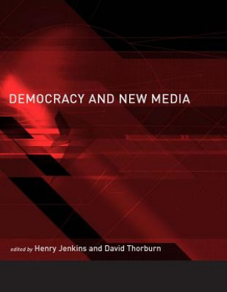 Kniha Democracy and New Media David Thorburn