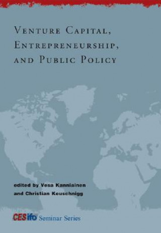 Knjiga Venture Capital, Entrepreneurship, and Public Policy Vesa Kanniainen