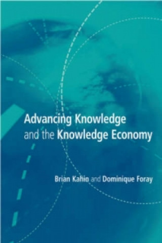 Книга Advancing Knowledge and The Knowledge Economy Brian Kahin