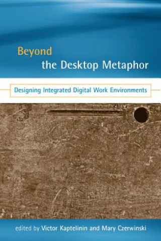 Buch Beyond the Desktop Metaphor Victor Kaptelinin