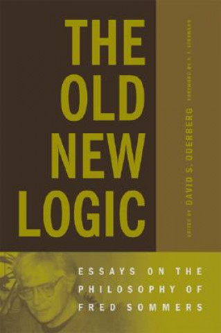 Kniha Old New Logic David S. Oderberg