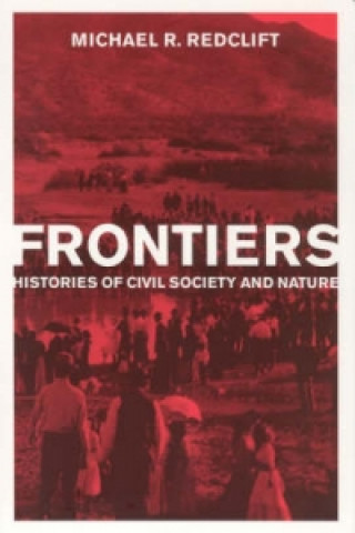 Knjiga Frontiers Michael R. Redclift