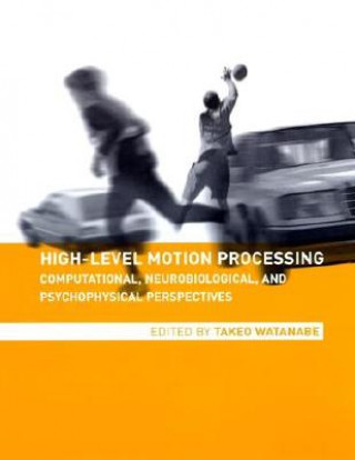 Knjiga High-Level Motion Processing Takeo Watanabe