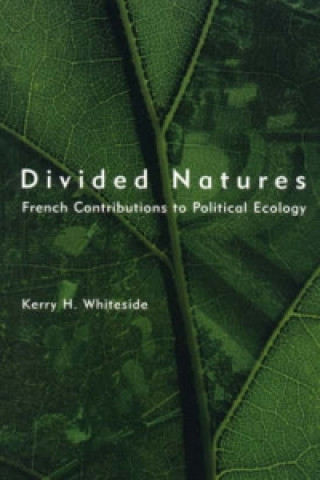 Carte Divided Natures Kerry H. Whiteside