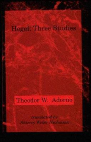 Kniha Hegel Theodor W. Adorno