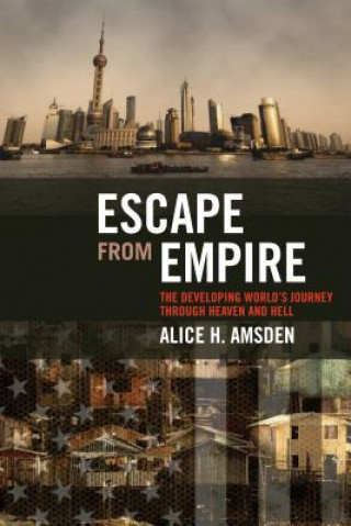 Livre Escape from Empire Alice H. Amsden