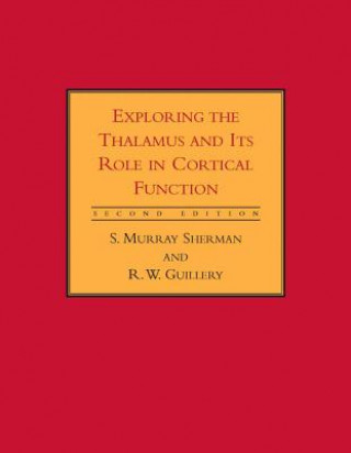 Book Exploring the Thalamus and Its Role in Cortical Function S. Murray Sherman