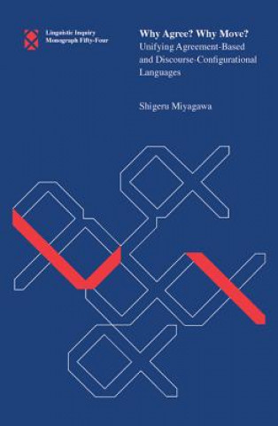 Könyv Why Agree? Why Move? Shigeru Miyagawa