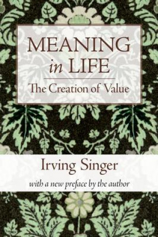 Kniha Meaning in Life Irving Singer