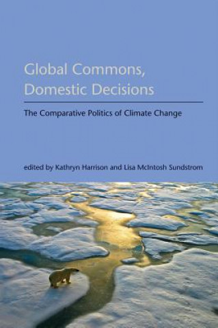 Kniha Global Commons, Domestic Decisions Kathryn Harrison