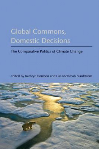 Książka Global Commons, Domestic Decisions Kathryn Harrison