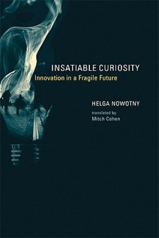 Carte Insatiable Curiosity Helga Nowotny