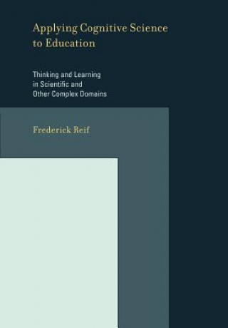 Carte Applying Cognitive Science to Education Frederick Reif