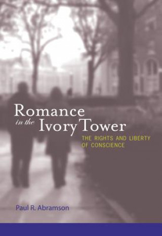 Kniha Romance in the Ivory Tower Paul R. Abramson