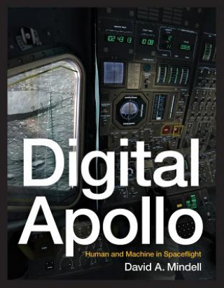 Kniha Digital Apollo David A. Mindell