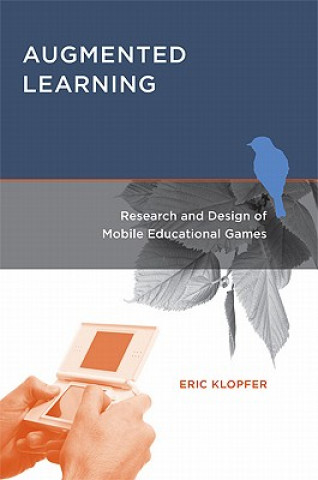 Kniha Augmented Learning Eric Klopfer