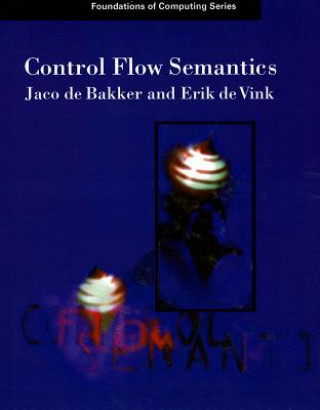 Könyv Control Flow Semantics J. W. de Bakker