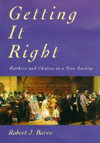 Livro Getting It Right Robert J. Barro