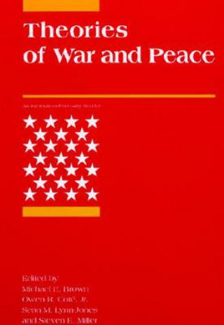 Livre Theories of War and Peace Michael E. Brown