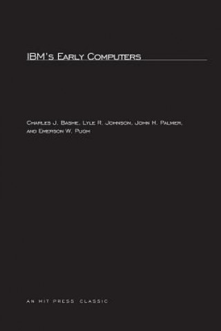 Könyv IBM's Early Computers C.J. Bashe